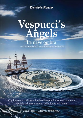 Vespucci’s Angels – La nave ombra, nell’incredibile giro del mondo 2023/25 Vespucci’s Angels – La nave ombra, nell’incredibile giro del mondo 2023/25