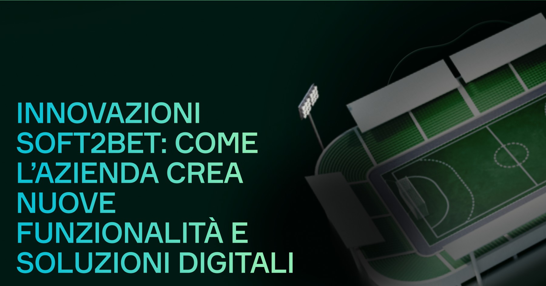 Innovazioni Soft2Bet: Come l’Azienda Crea Nuove Funzionalità e Soluzioni Digitali